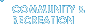 Community & Recreation