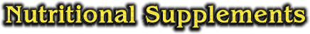 Nutritional Supplements