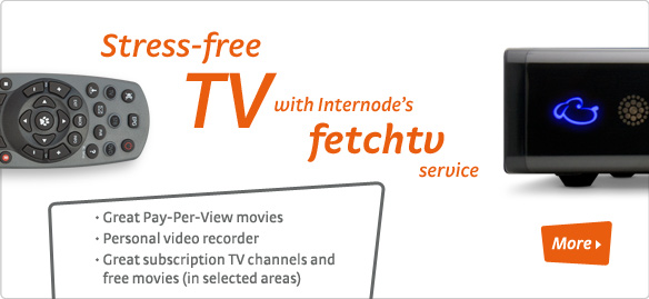 Fetchtv - Pay per view Movies, PVR, subscription TV channels in selected areas